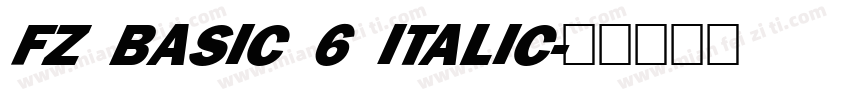 FZ BASIC 6 ITALIC字体转换